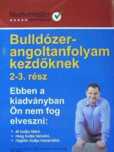 Bulldzer-angoltanfolyam kezdknek 2-3. rsz