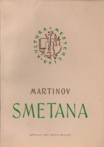 Martinov - Smetana \(A kultra mesterei)