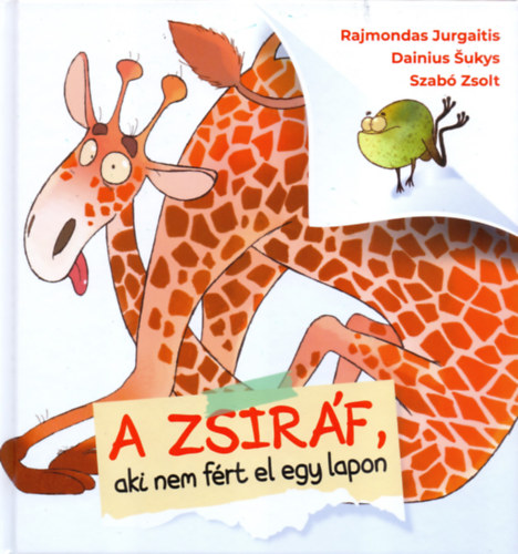 Raimondas Jurgaitis - A zsirf aki nem frt el egy lapon