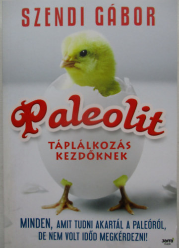 Paleolit t�pl�lkoz�s kezd�knek