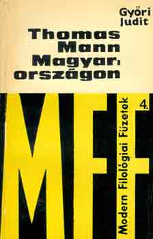 Thomas Mann Magyarorsz�gon