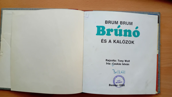 Csukás István - Brum Brum Brúnó és a kalózok