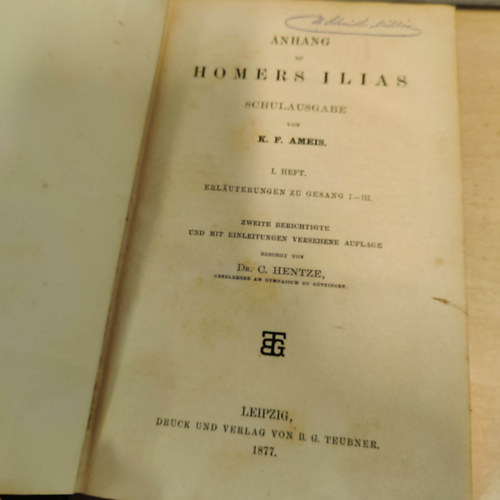 K. F. Ameis - Anhang zu Homers Ilias, Schulausgabe I-VIII. k�t k�tetben - F�ggel�k Hom�rosz Ili�sz�hoz, iskolai kiad�s