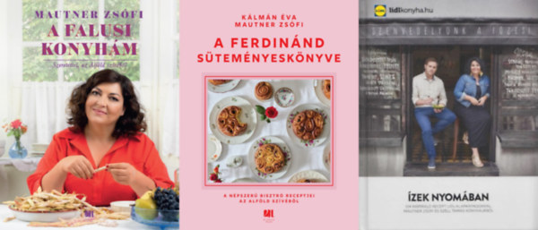 3 db Mautner Zs�fi szak�csk�nyv: A falusi konyh�m - Szeretettel, az Alf�ld sz�v�b�l + A Ferdin�nd s�tem�nyesk�nyve - A n�pszer� bisztr� receptjei az Alf�ld sz�v�b�l + �zek nyom�ban - 104 inspir�l� recept Lidl-alapanyagokkal