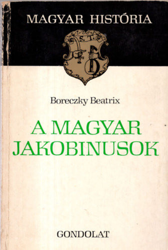 A magyar jakobinusok (magyar histria)