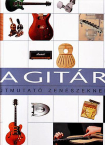 A git�r- �tmutat� zen�szeknek