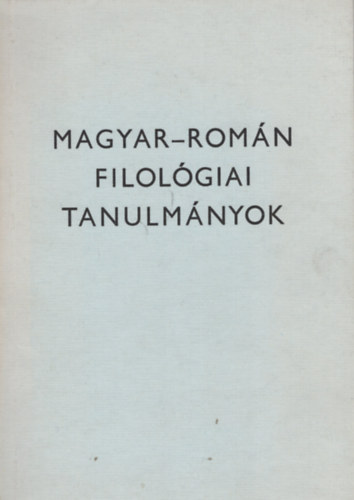 Magyar-romn filolgiai tanulmnyok