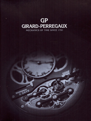Girard-Perregaux Mechanics of time since 1791 (2014)