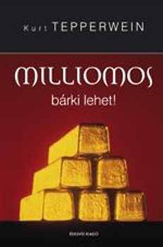 Milliomos brki lehet!