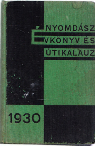 Nyomdsz vknyv s tikalauz 1930