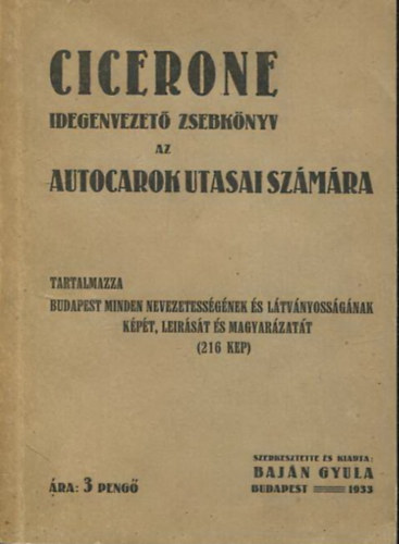 Cicerone: Idegenvezet zsebknyv az autocarok utasai szmra