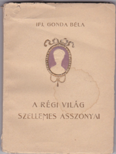 A rgi vilg szellemes asszonyai