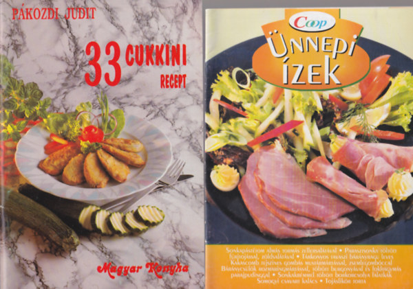 5 db szakcsfzet: Coop nnepi zek + 33 cukkini recept + Haltelek + Fakanl recepttr 2005/1 + telek mikrohullmon
