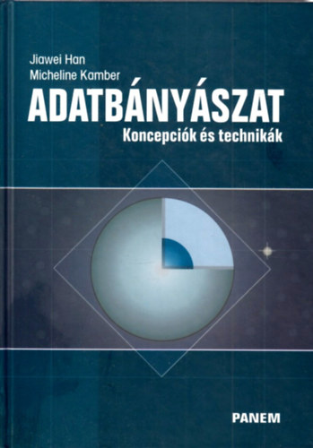 Adatb�ny�szat - Koncepci�k �s technik�k
