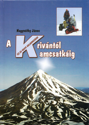 A Kriv�nt�l Kamcsatk�ig