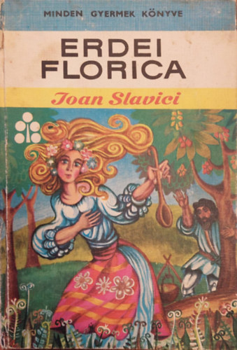 Joan Slavici - Erdei Florica