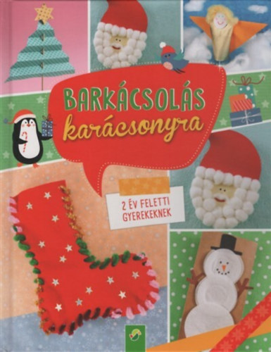 Bark�csol�s kar�csonyra