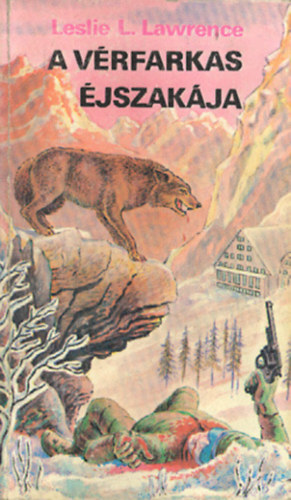 A v�rfarkas �jszak�ja - Leslie L. Lawrence