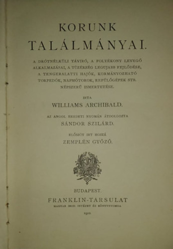 Williams Archibald - Korunk tallmnyai (Ismeretterjeszt Knyvtr)