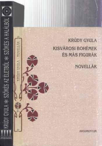2db magyar irodalom - Kisvrosi bohmek s ms figurk (novellk) + Szks az letbl/Szks a hallbl