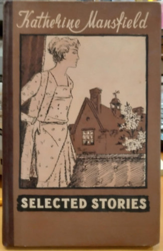 Katherine Mansfield Selected Stories