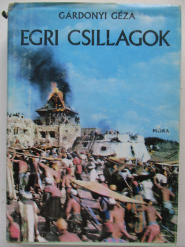 Grdonyi Gza - Egri csillagok