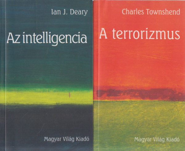 Charles Townshend Ian J. Deary - 2 db. Summa knyvek (Az intelligencia + A terrorizmus)