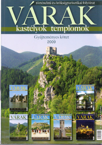 V�rak, kast�lyok, templomok 2009 (gy�jtem�nyes k�tet)