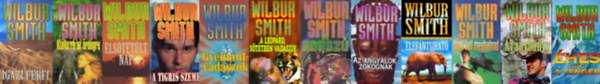12 db  Wilbur Smith regny: Az angyalok zokognak + A tigris szeme + Kilts r az rdgre + Elefntsirat + Most kell meghalnod + A bossz +  Elsttlt nap + Igazi frfi  + hes, akr a tenger + Gymntvadszok + Aranybnya + A leop