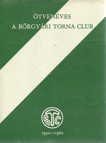 tvenves a brgyri torna club 1932-1982