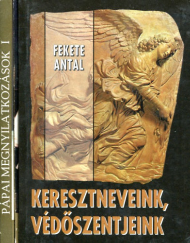 3 db vallsi ktet - Keresztneveink, vdszentjeink + II. Jnos Pl ppa ktetek