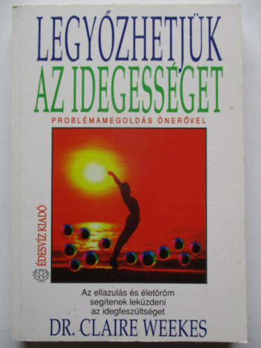 Legyzhetjk az idegessget