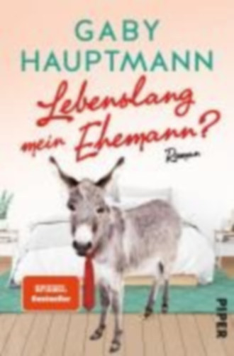 Gaby Hauptmann - Lebenslang mein Ehemann?