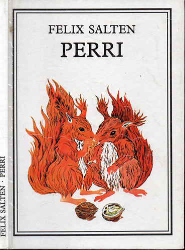 Felix Salten - Perri - Egy mkus regnye