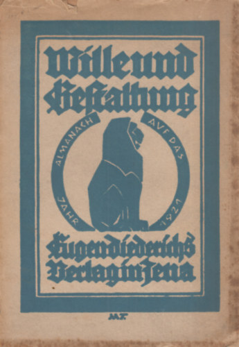 Wille und Gestaltung - Almanach auf das Jahr 1921
