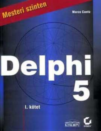 Marco Cant - Delphi 5 mesteri szinten I.-II.