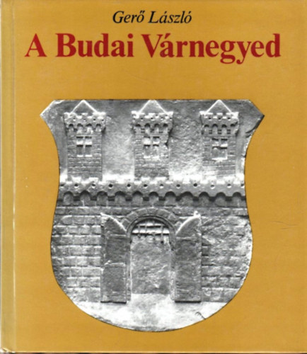 A Budai V�rnegyed