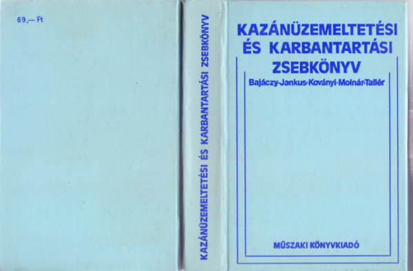 Bajczy Jen . Jankus Ferenc . Kovnyi Sndor . Molnr Jzsef . Tallr Ferenc - Kaznzemeltetsi s karbantartsi zsebknyv (139 brval)