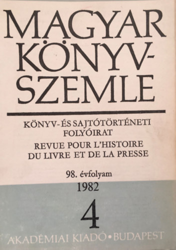 Magyar knyvszemle - 98. vf. 4. szm (1982)