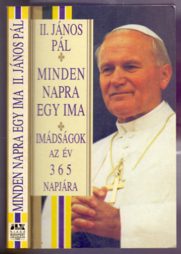 Minden napra egy ima - Im�ds�gok az �v 365 napj�ra