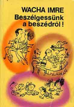 Beszlgessnk a beszdrl!