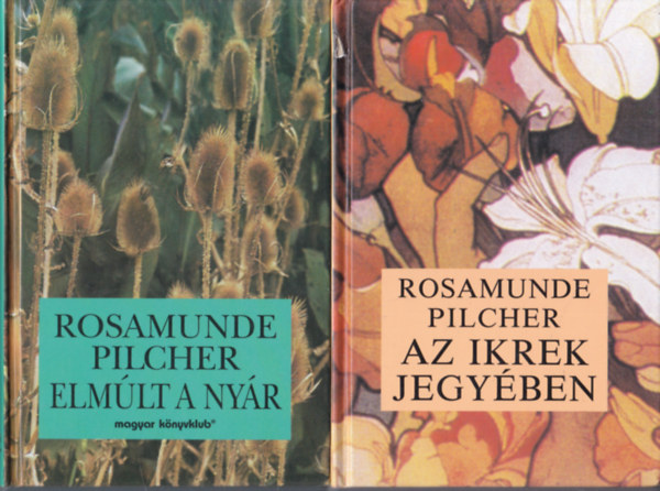 Rosamunde Pilcher - 2 db Roamunde Pilcher regny: Elmlt a nyr + Az ikrek jegyben