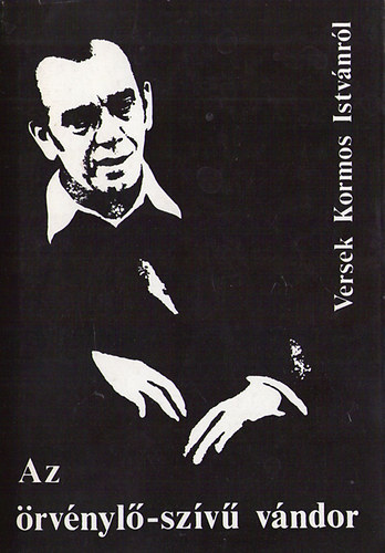 Z.Szab� L�szl�  (szerk.) - Az �rv�nyl�-sz�v� v�ndor