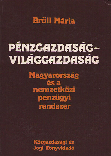 Pnzgazdasg-vilggazdasg