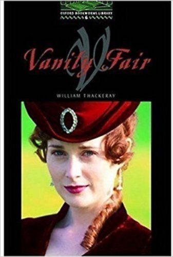 Vanity Fair (Oxford Bookworms Library Stage 6)