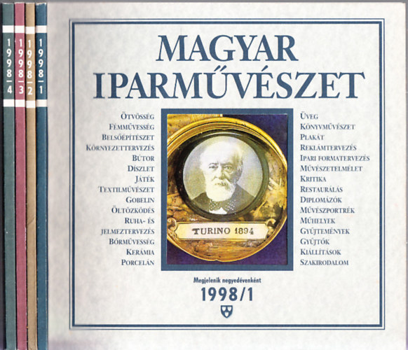 Antal Mariann  (szerk.) - Magyar iparmvszet 1998/1-4. (teljes vfolyam)