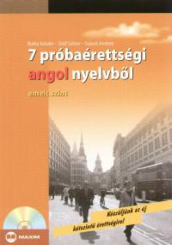 Sulyok Andrea; Grf Szilvia; Bukta Katalin - 7 prbarettsgi angol nyelvbl - Emelt szint