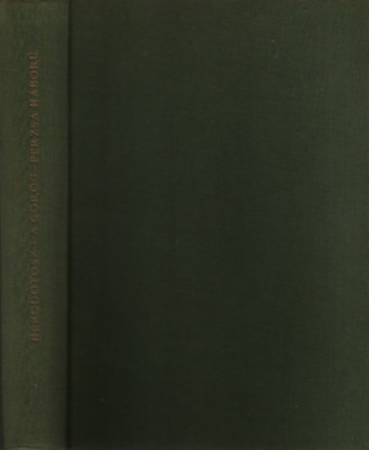 H�rodotosz - A g�r�g-perzsa h�bor�