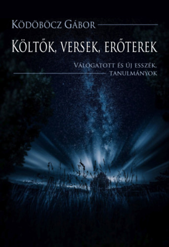 K�d�b�cz G�bor - K�lt�k, versek, er�terek