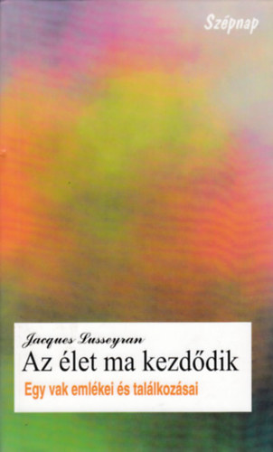 Az �let ma kezd�dik